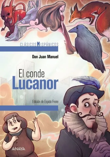 El Conde Lucanor Clasicos Hispanicos Anaya