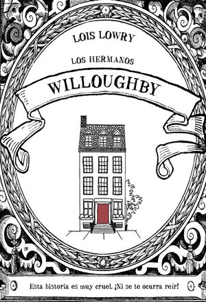 LOS HERMANOS WILLOUGHBY LOIS LOWRY