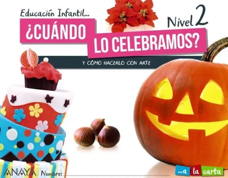 ¿Cuándo lo Celebramos? Nivel 2.