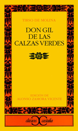 DON GIL DE LAS CALZAS VERDES  TIRSO DE MOLINA