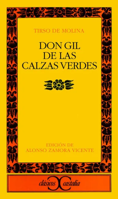 Don Gil de las Calzas Verdes Tirso de Molina