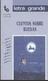 Cuentos Sobre Ruedas