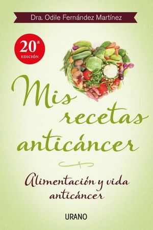 MIS RECETAS ANTICANCER  DR.ODILE FERNANDEZ MARTINE