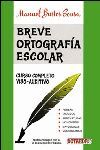 BREVE ORTOGRAFIA ESCOLAR  MANUEL BUSTOS SOUSA