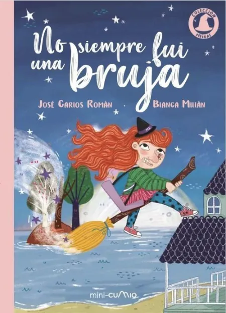 No Siempre Fui una Bruja. (Meigas)