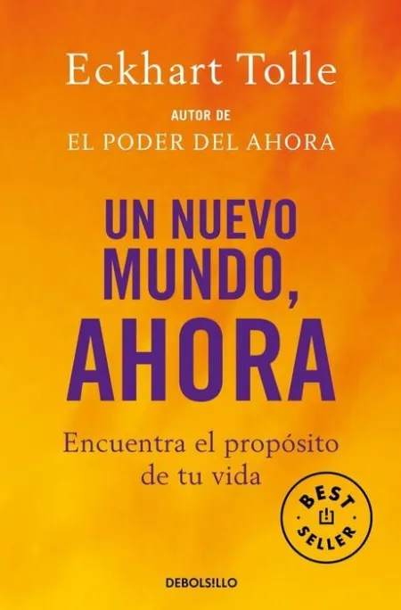 Un Nuevo Mundo Ahora Eckhart Tolle