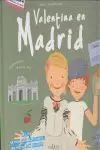 4. Valentina en Madrid