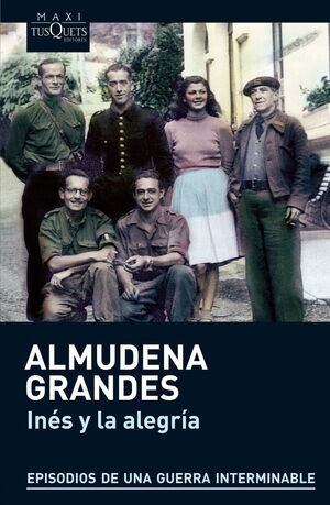 INES Y LA ALEGRIA ALMUDENA GRANDES