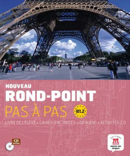 Nouveau Rond Point Pas a Pas B1. 2 Eleve/Cahier+Cd