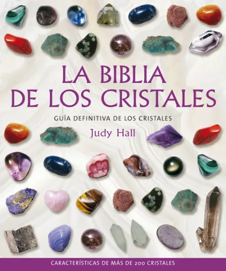 La Biblia de los Cristales Judy Hall