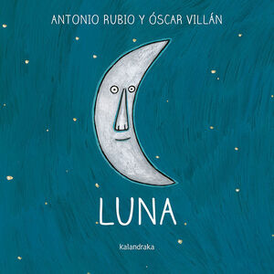 LUNA  DE LA CUNA A LA LUNA ANTONIO RUBIO