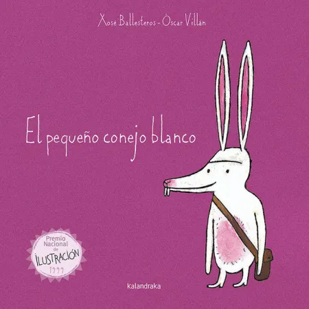 El Pequeño Conejo Blanco Kalandraka
