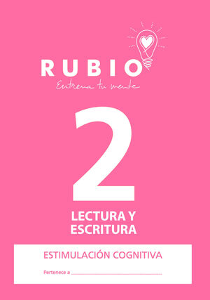 CUAD. RUBIO ESTIMULACION COGNITIVA 2 LECTURA Y ESC