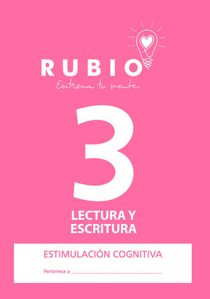 CUAD. RUBIO ESTIMULACION COGNITIVA 3 LECTURA Y ESC