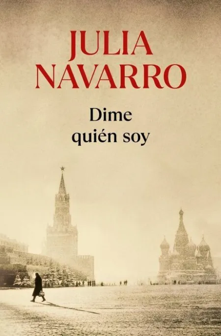 Dime Quien Soy Julia Navarro