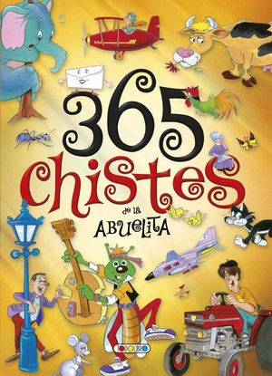 365 CHISTES DE LA ABUELITA TODOLIBRO