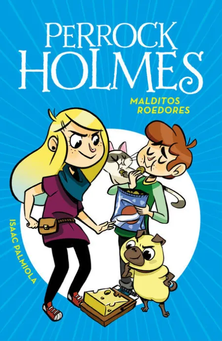 Perrock Holmes Malditos Roedores