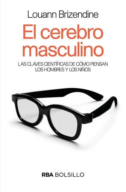 El Cerebro Masculino Louann Brizendine
