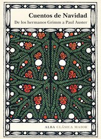CUENTOS DE NAVIDAD DE LOS HERMANOS GRIMM A PAUL AU
