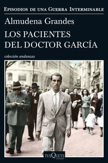 Los Pacientes del Doctor Garcia, Almudena Grandes