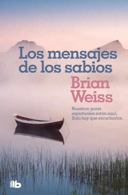 Mensajes de los Sabios,Los