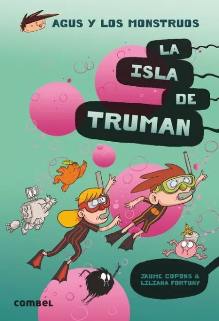 Agus y los Monstruos 17 la Isla de Truman