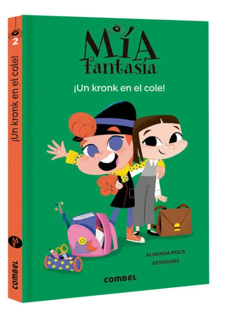 2. Kronk en el Cole, un. (Mia Fantasia)