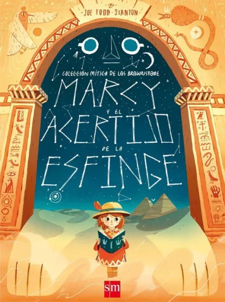 Marcy y el Acertijo de la Esfinge Joe Tood-Stanton