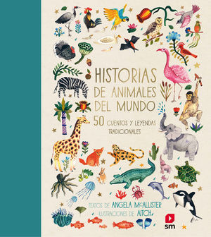 HISTORIAS DE ANIMALES DEL MUNDO 50 CUENTOS