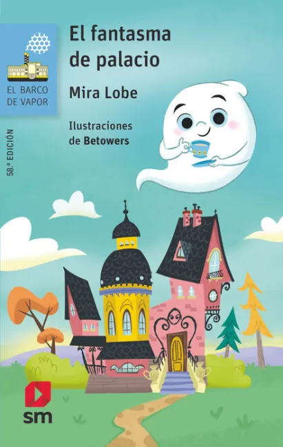 El Fantasma de Palacio Mira Lobe Bva