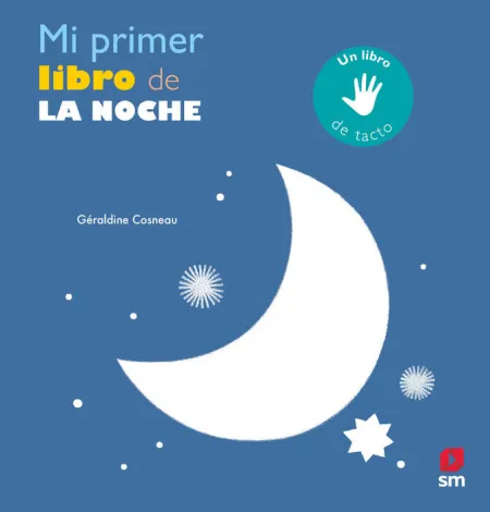 Mi Primer Libro de la Noche Geraldine Cosneau