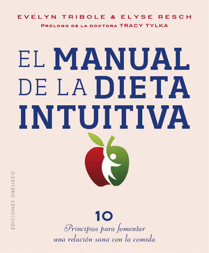 EL MANUAL DE LA DIETA INTUITIVA