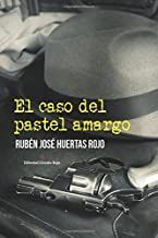 EL CASO DEL PASTEL AMARGO