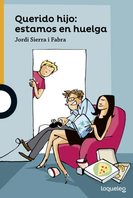 Querido Hijo: Estamos en Huelga Jordi Sierra I Fab