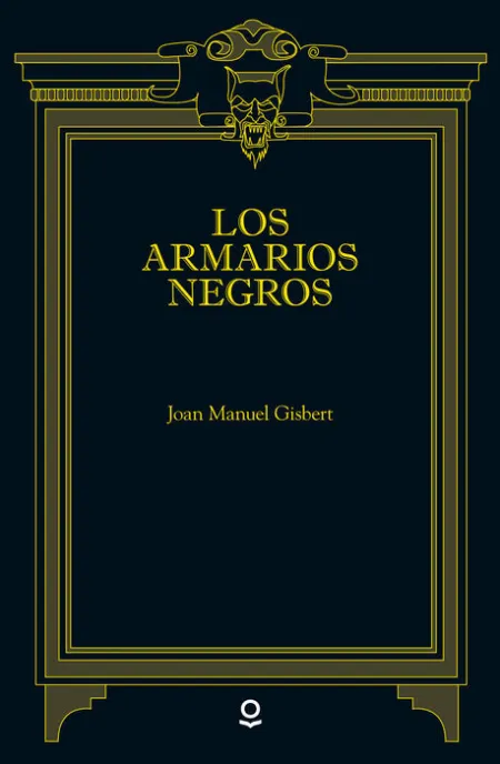Los Armarios Negros Joan Manuel Gisbert