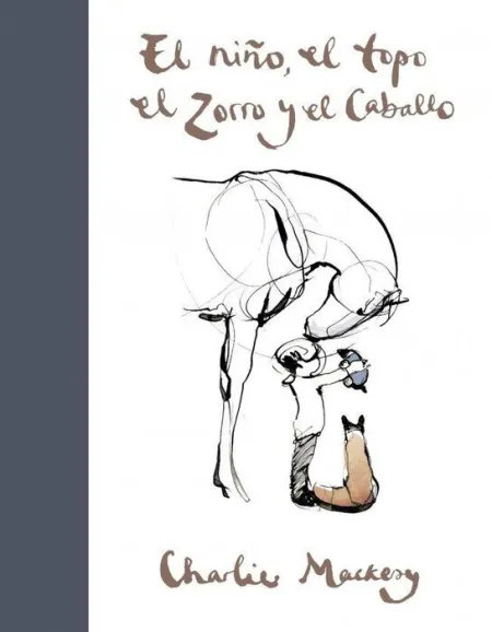 Niño el Topo el Zorro y el Caballo,El