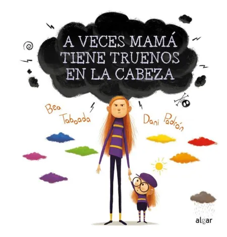 A Veces Mama Tiene Truenos en la Cabeza