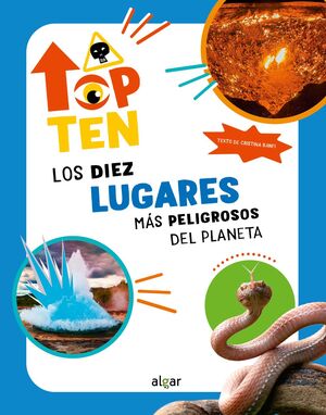 TOP TEN LOS DIEZ LUGARES MÁS PELIGROSOS DEL PLANETA