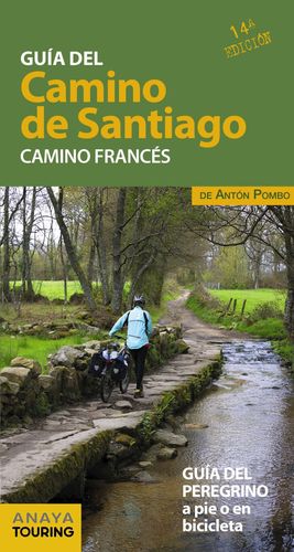 GUIA DEL CAMINO DE SANTIAGO CAMINO FRANCES