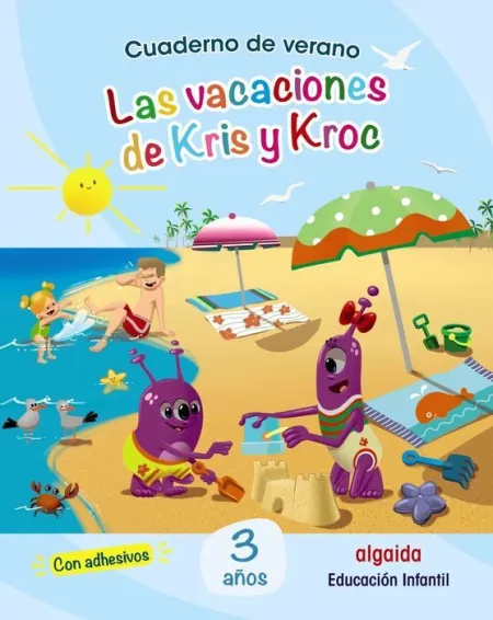 Cuaderno de Verano: las Vacaciones de Kris y Kroc. 3 Años