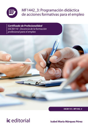 PROGRAMACIÓN DIDÁCTICA DE ACCIONES FORMATIVAS PARA EL EMPLEO. SSCE0110 - DOCENCI