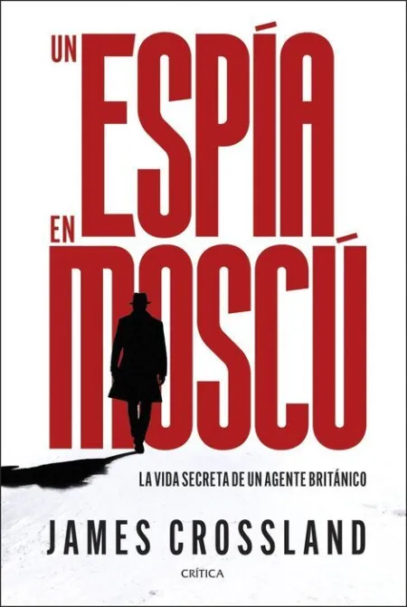 Un Espia en Moscu