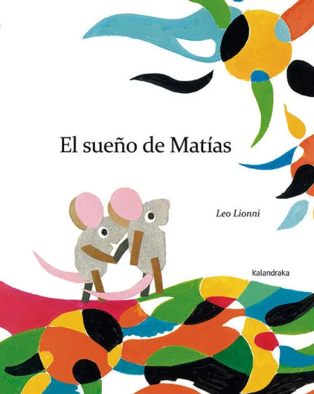 El Sueño de Matias Leo Lionni