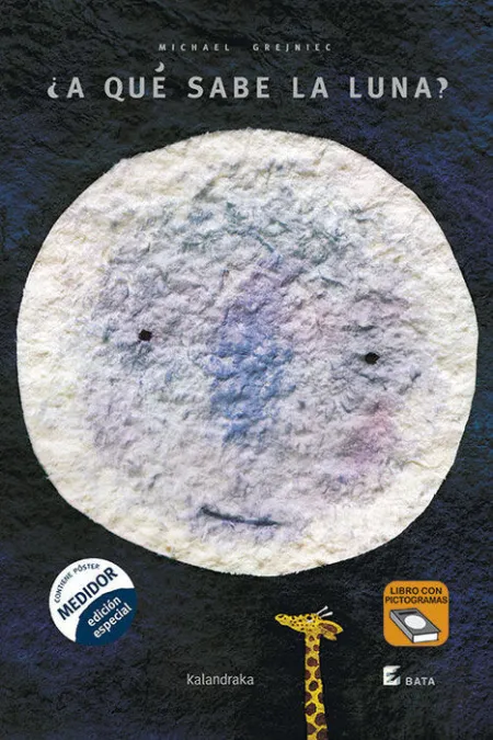 A que Sabe la Luna Kalandraka