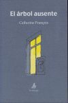 EL ARBOL AUSENTE  NARRATIVA