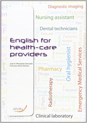 ENGLISH FOR HEALT-CARE PROVIDERS