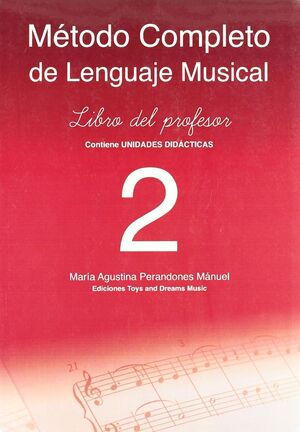 MÉTODO COMPLETO DE LENGUAJE MUSICAL 2 NIVEL PROFESOR