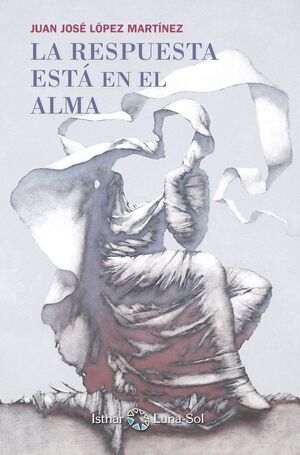 LA RESPUESTA ESTÁ EN EL ALMA