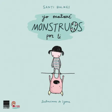 Yo Matare Monstruos por Ti