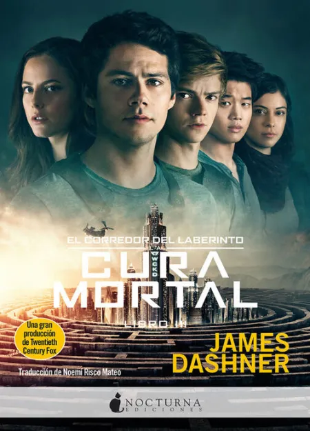 La Cura Mortal Trilogia el Corredor del Laberinto